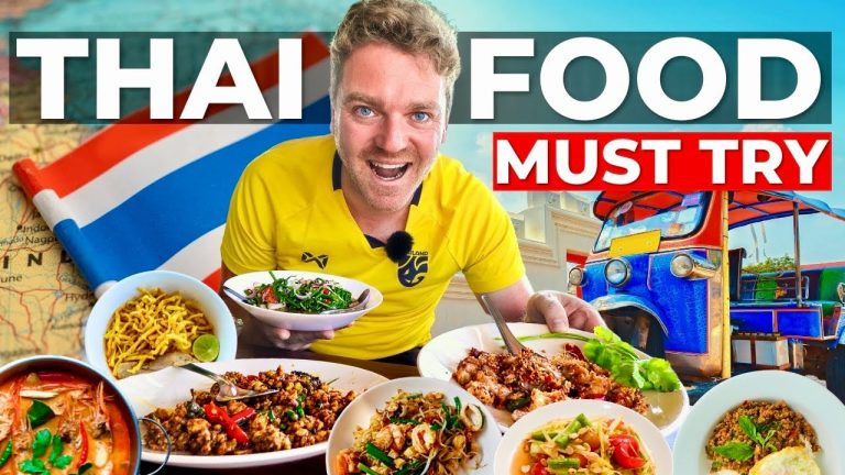 Best 50 Thai Dishes YOU MUST TRY When You Visit THAILAND